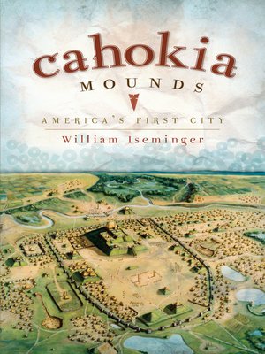 cover image of Cahokia Mounds